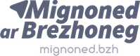 Mignoned Ar Brezhoneg Mignoned Ar Brezhoneg
